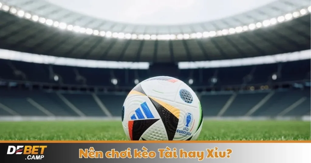 Nên Chơi Kèo Tài Hay Xỉu? Cách Lựa Chọn Kèo Phù Hợp 1 Nên Chơi Kèo Tài Hay Xỉu? Cách Lựa Chọn Kèo Phù Hợp